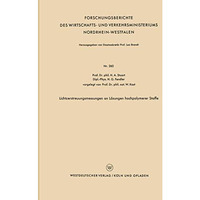 Lichtzerstreuungsmessungen an L?sungen hochpolymerer Stoffe [Paperback]