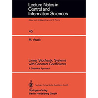 Linear Stochastic Systems with Constant Coefficients: A Statistical Approach [Paperback]