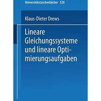 Lineare Gleichungssysteme und lineare Optimierungsaufgaben [Paperback]