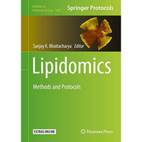 Lipidomics: Methods and Protocols [Hardcover]