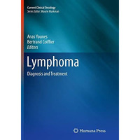 Lymphoma: Diagnosis and Treatment [Paperback]