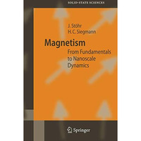 Magnetism: From Fundamentals to Nanoscale Dynamics [Hardcover]