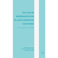 Malaise in Representation in Latin American Countries: Chile, Argentina, and Uru [Paperback]