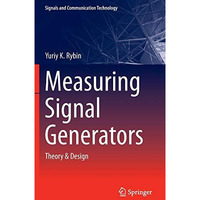 Measuring Signal Generators: Theory & Design [Hardcover]