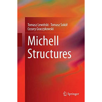 Michell Structures [Paperback]