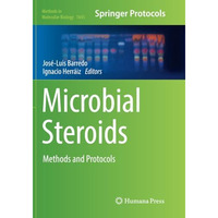 Microbial Steroids: Methods and Protocols [Paperback]