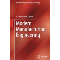 Modern Manufacturing Engineering [Paperback]