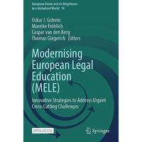 Modernising European Legal Education (MELE): Innovative Strategies to Address Ur [Paperback]