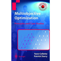 Multiobjective Optimization: Principles and Case Studies [Hardcover]