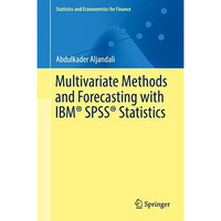 Multivariate Methods and Forecasting with IBM? SPSS? Statistics [Hardcover]