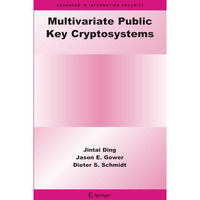 Multivariate Public Key Cryptosystems [Paperback]