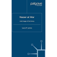 Nasser at War: Arab Images of the Enemy [Paperback]