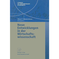 Neue Entwicklungen in der Wirtschaftswissenschaft [Paperback]