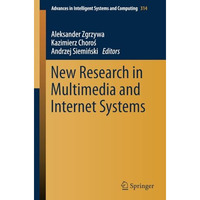 New Research in Multimedia and Internet Systems [Paperback]