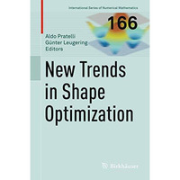 New Trends in Shape Optimization [Hardcover]