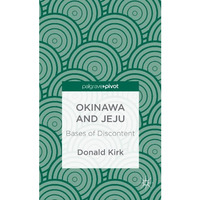 Okinawa and Jeju: Bases of Discontent [Hardcover]