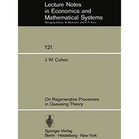 On Regenerative Processes in Queueing Theory [Paperback]