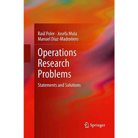 Operations Research Problems: Statements and Solutions [Paperback]