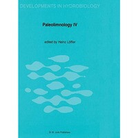 Paleolimnology IV: Proceedings of the Fourth International Symposium on Paleolim [Hardcover]