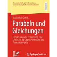 Parabeln und Gleichungen: Entwicklung und Erforschung eines Lernpfads zur Objekt [Paperback]