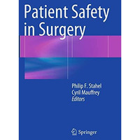 Patient Safety in Surgery [Paperback]