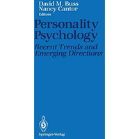 Personality Psychology: Recent Trends and Emerging Directions [Paperback]