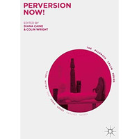 Perversion Now! [Hardcover]