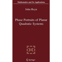 Phase Portraits of Planar Quadratic Systems [Paperback]