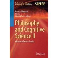 Philosophy and Cognitive Science II: Western & Eastern Studies [Paperback]