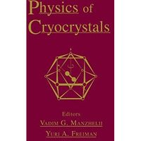 Physics of Cryocrystals [Hardcover]