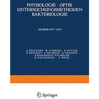 Physiologie ? Optik Untersuchungsmethoden Bakteriologie [Paperback]