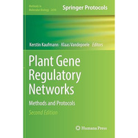 Plant Gene Regulatory Networks: Methods and Protocols [Hardcover]