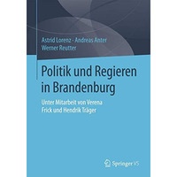 Politik und Regieren in Brandenburg [Paperback]