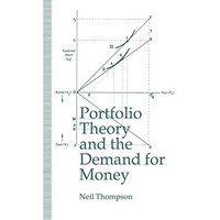 Portfolio Theory and the Demand for Money [Paperback]