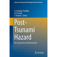 Post-Tsunami Hazard: Reconstruction and Restoration [Hardcover]