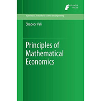 Principles of Mathematical Economics [Hardcover]