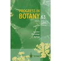 Progress in Botany: Genetics. Physiology. Ecology [Hardcover]