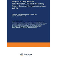 Progress in Drug Research/Fortschritte der Arzneimittelforschung/Progr?s des rec [Paperback]