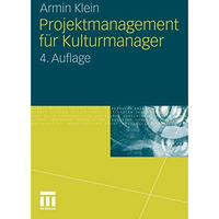 Projektmanagement f?r Kulturmanager [Paperback]