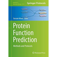 Protein Function Prediction: Methods and Protocols [Hardcover]