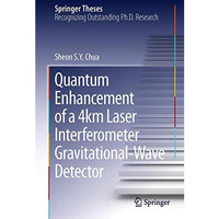 Quantum Enhancement of a 4 km Laser Interferometer Gravitational-Wave Detector [Hardcover]