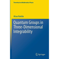 Quantum Groups in Three-Dimensional Integrability [Paperback]