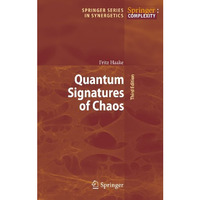 Quantum Signatures of Chaos [Paperback]