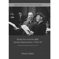 Radio Fun and the BBC Variety Department, 192267: Comedy and Popular Music on A [Paperback]