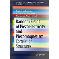 Random Fields of Piezoelectricity and Piezomagnetism: Correlation Structures [Paperback]