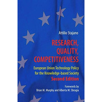 Research, Quality, Competitiveness: European Union Technology Policy for the Kno [Paperback]