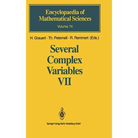 Several Complex Variables VII: Sheaf-Theoretical Methods in Complex Analysis [Hardcover]