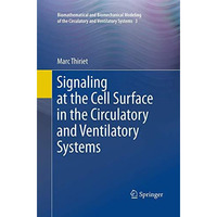 Signaling at the Cell Surface in the Circulatory and Ventilatory Systems [Paperback]