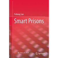 Smart Prisons [Hardcover]