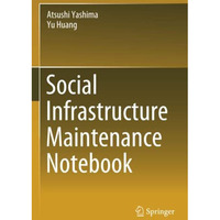 Social Infrastructure Maintenance Notebook [Paperback]